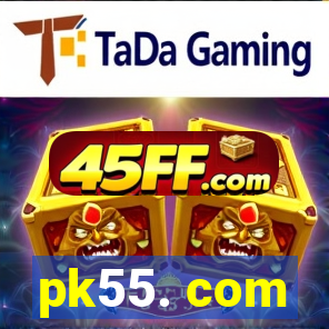 pk55. com
